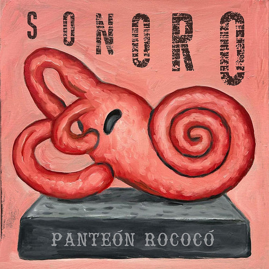 Panteón Rococó - SONORO