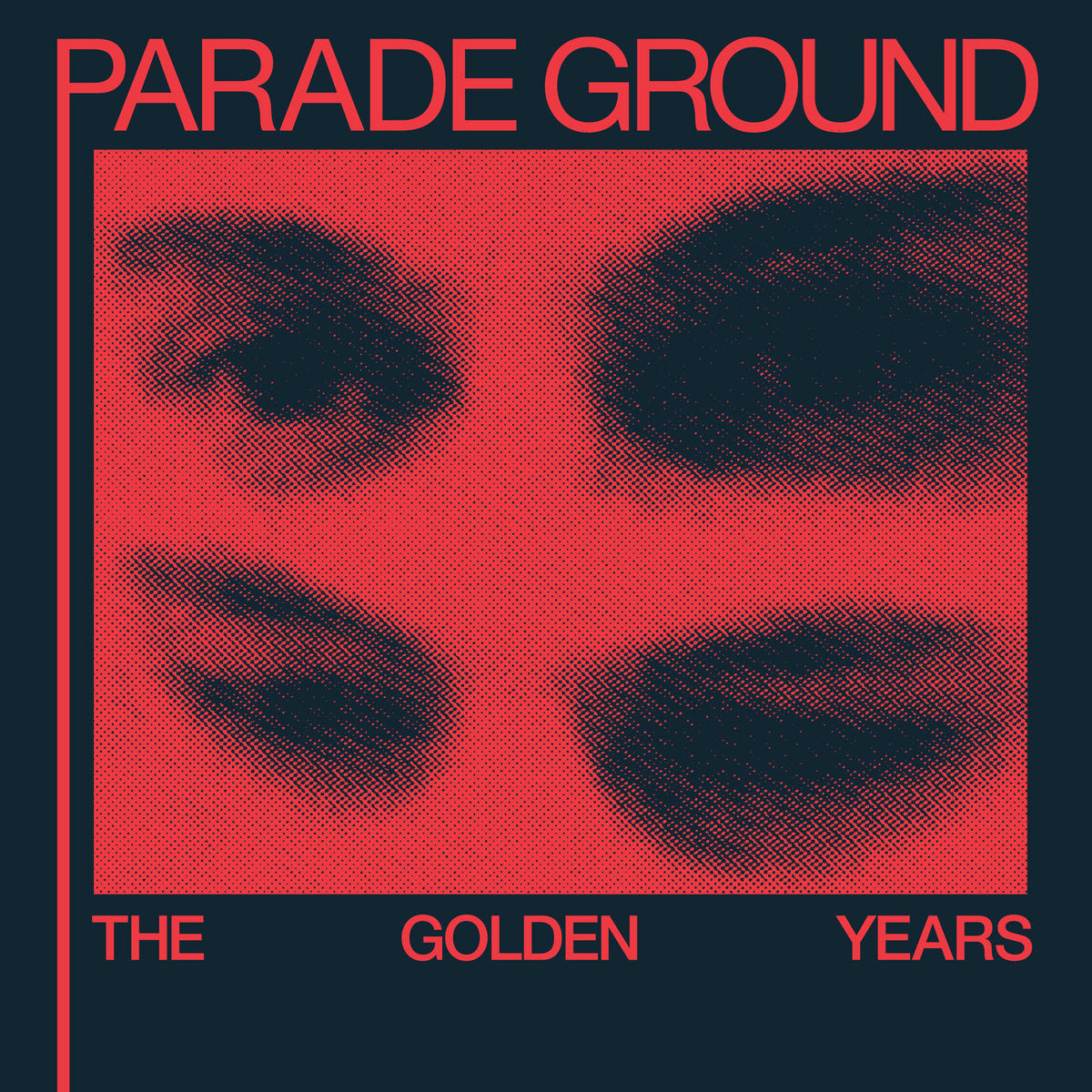 Parade Ground - The Golden Years (2025 Remaster)