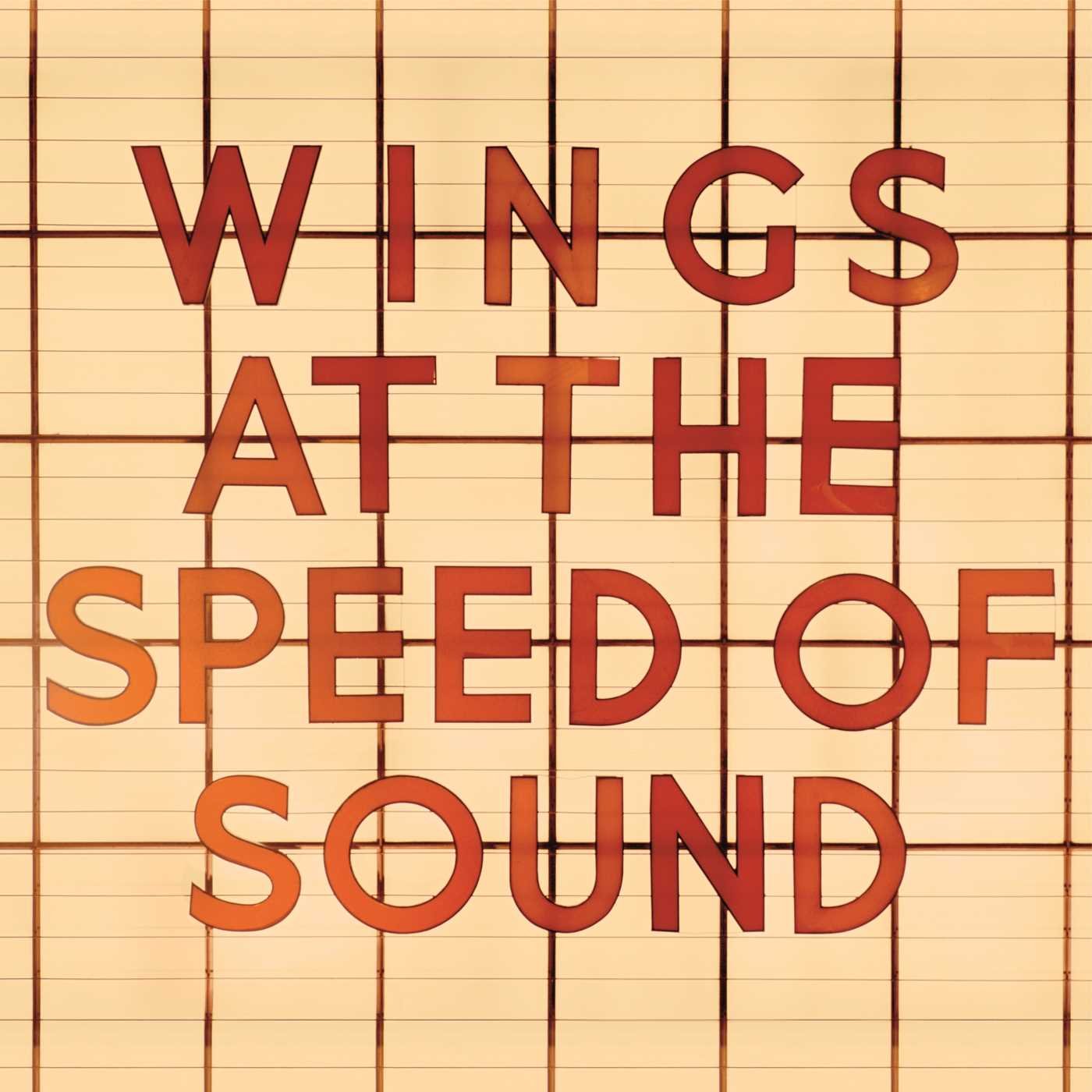 Paul McCartney & Wings - At The Speed Of Sound