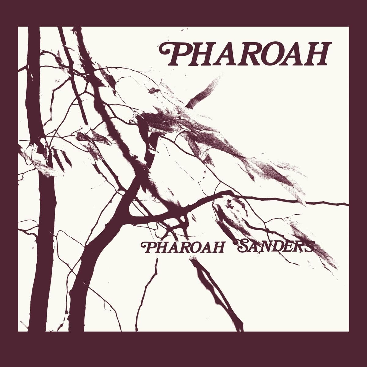 Pharoah Sanders - Pharoah (Deluxe Edition)