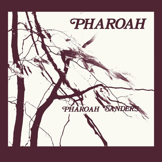 Pharoah Sanders - Pharoah (Deluxe Edition)