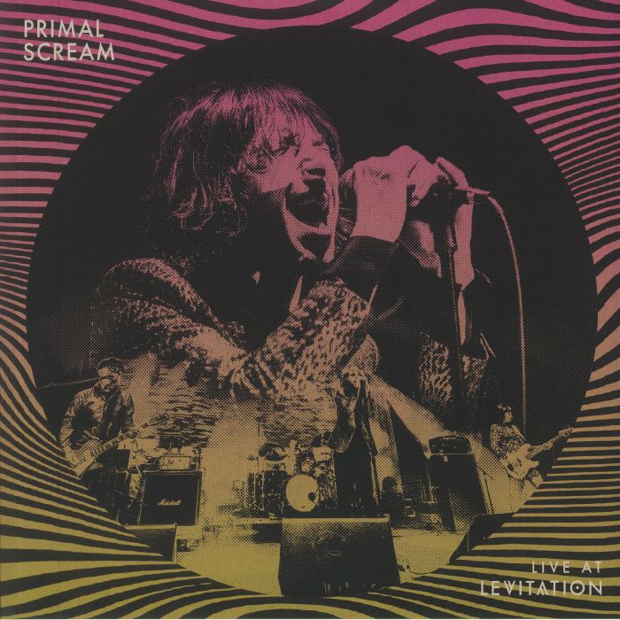 Primal Scream - Live At Levitation