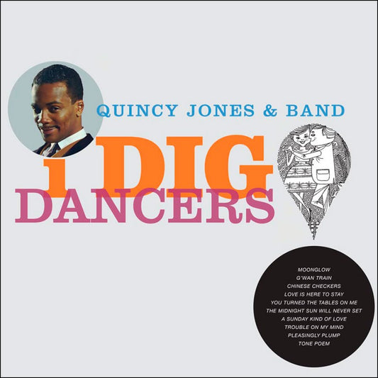 Quincy Jones &amp; Band - I Dig Dancers