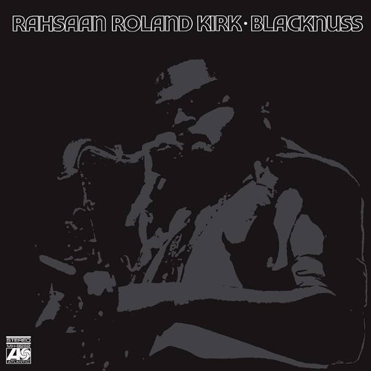 Rahsaan Roland Kirk - Blacknuss