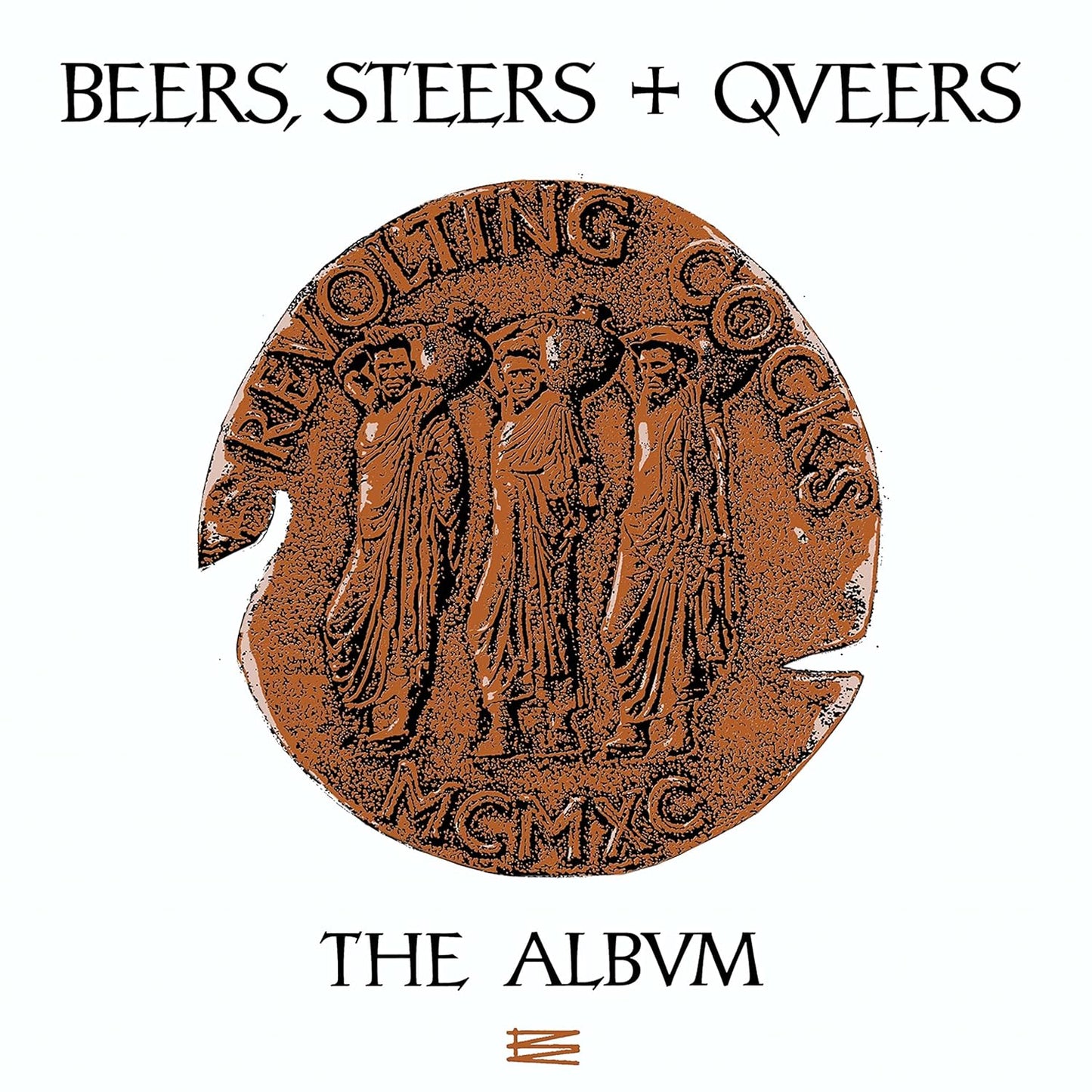 Revolting Cocks - Beers Steers & Queers