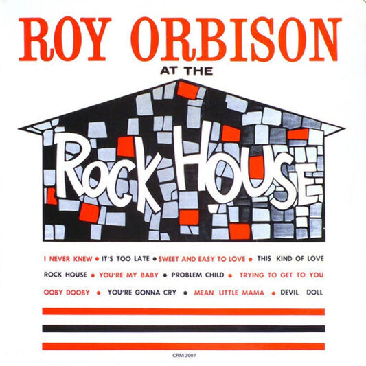 Roy Orbison - At The Rock House