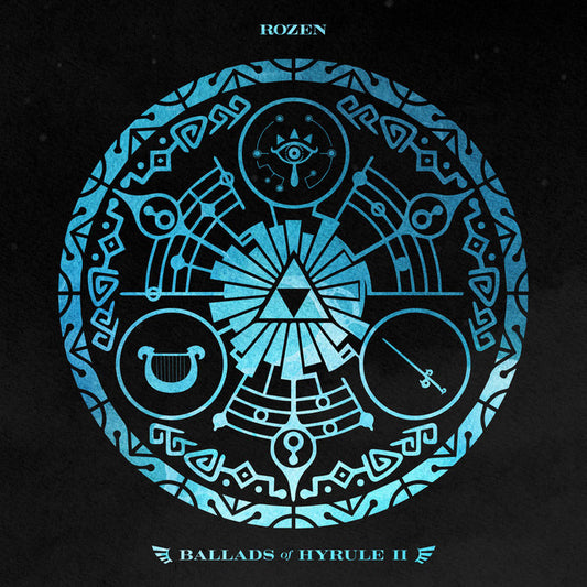 Rozen - Ballads of Hyrule II