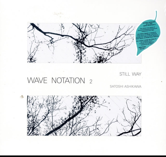 Satoshi Ashikawa - Still Way (Wave Notation 2)