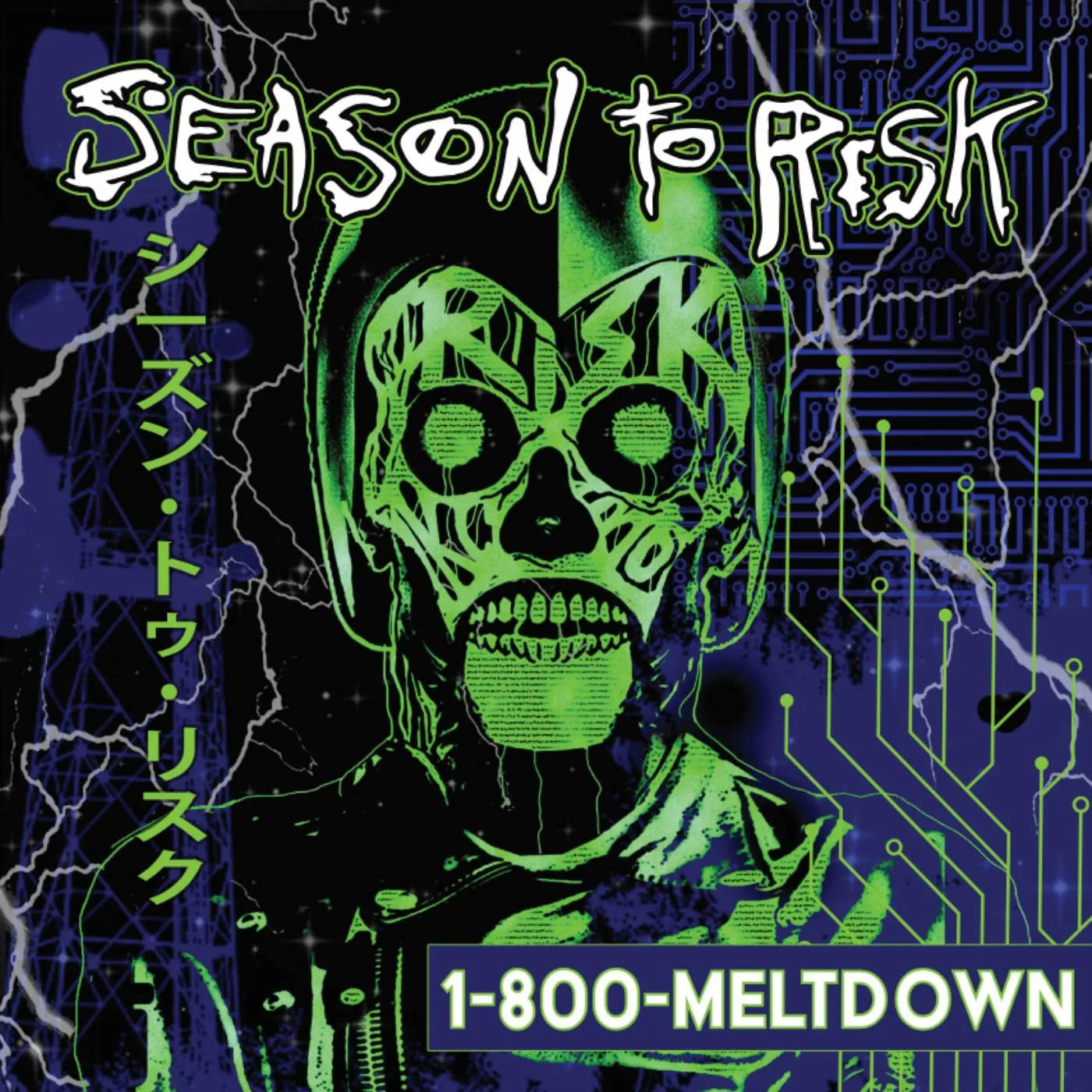 Season To Risk - 1-800-meltdown (Neon Green Vinyl/Glow-in-the-dark)