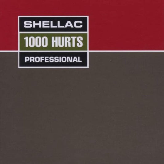 Shellac - 1000 Hurts