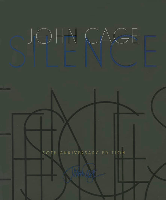 John Cage - Silence: Lectures And Writings By John Cage
