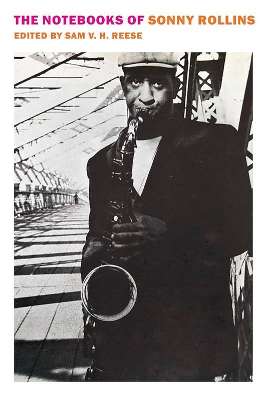 Sonny Rollins - The Notebooks of Sonny Rollins (Paperback)
