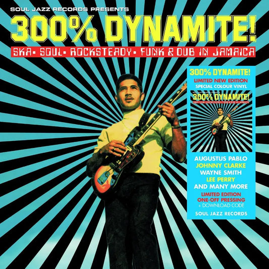 Soul Jazz Records Presents - 300% Dynamite! Ska, Soul, Rocksteady, Funk And Dub In Jamaica
