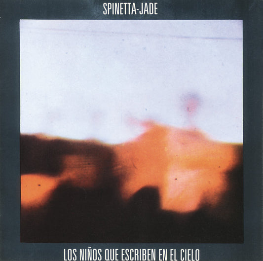 Spinetta / Jade - Los Niños Que Escriben En El Cielo