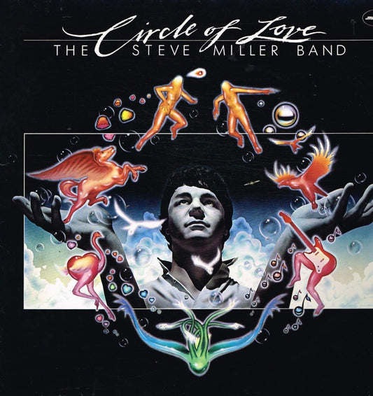 Steve Miller Band - Circle Of Love