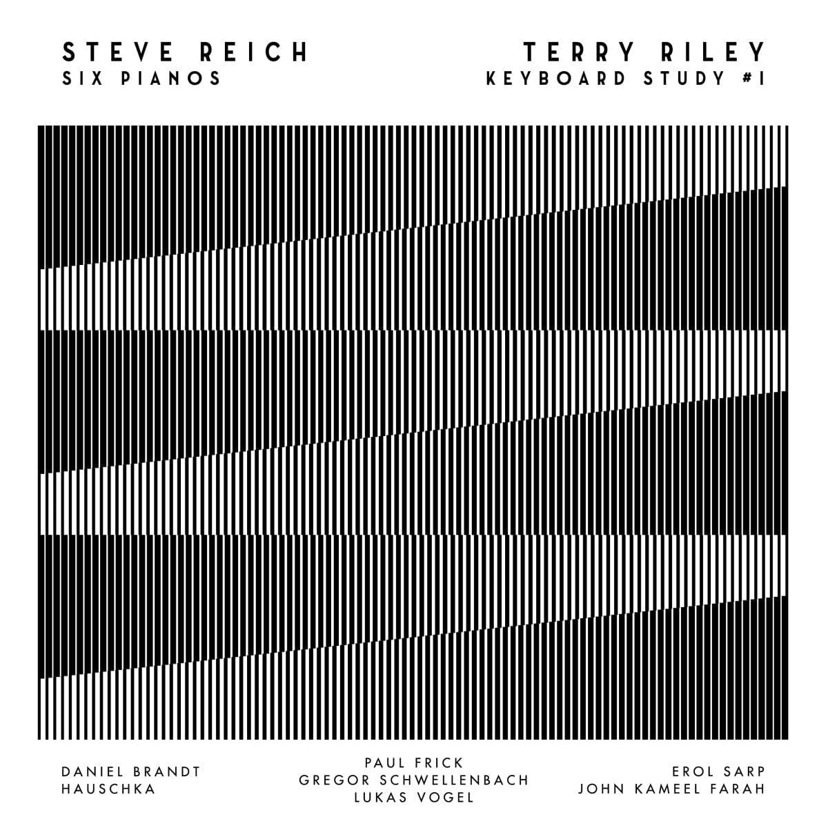 Steve Reich & Terry Riley - Steve Reich: Six Pianos & Terry Riley: Keyboard Study #1