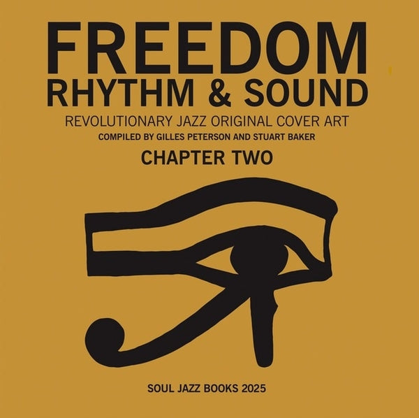 Stuart Baker - Freedom, Rhythm & Sound: Chapter Two: Revolutionary Jazz Original Cover Art 1965-83