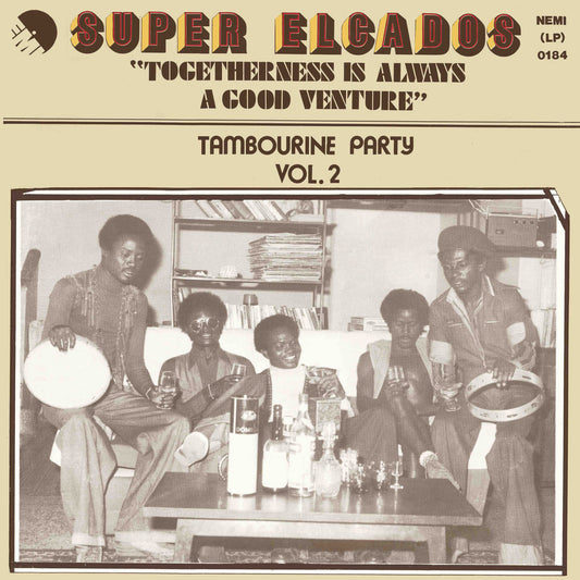 Super Elcados - Togetherness Is Always A Good Venture (Tambourine Party Vol. 2)