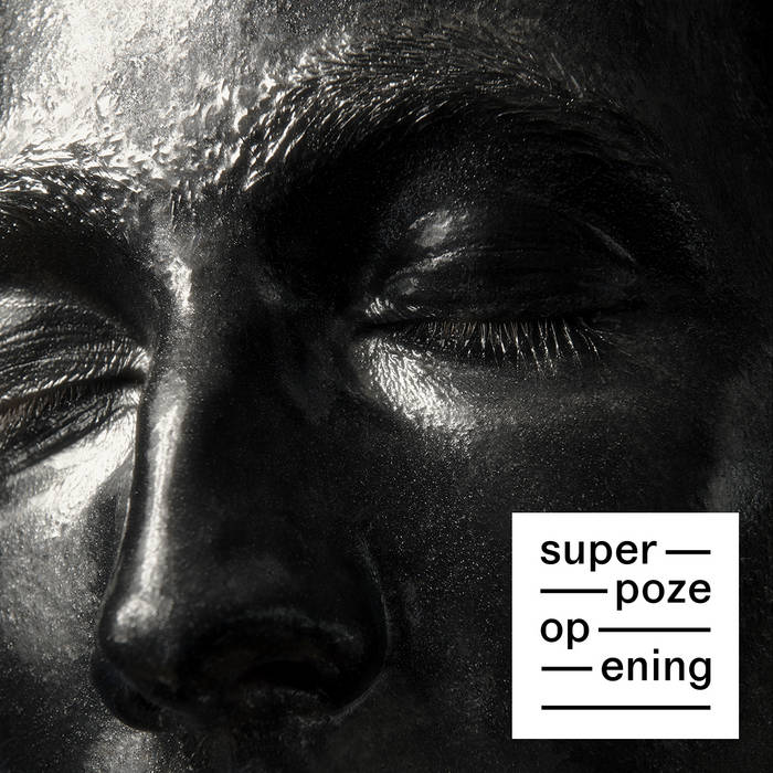 Superpoze - Opening