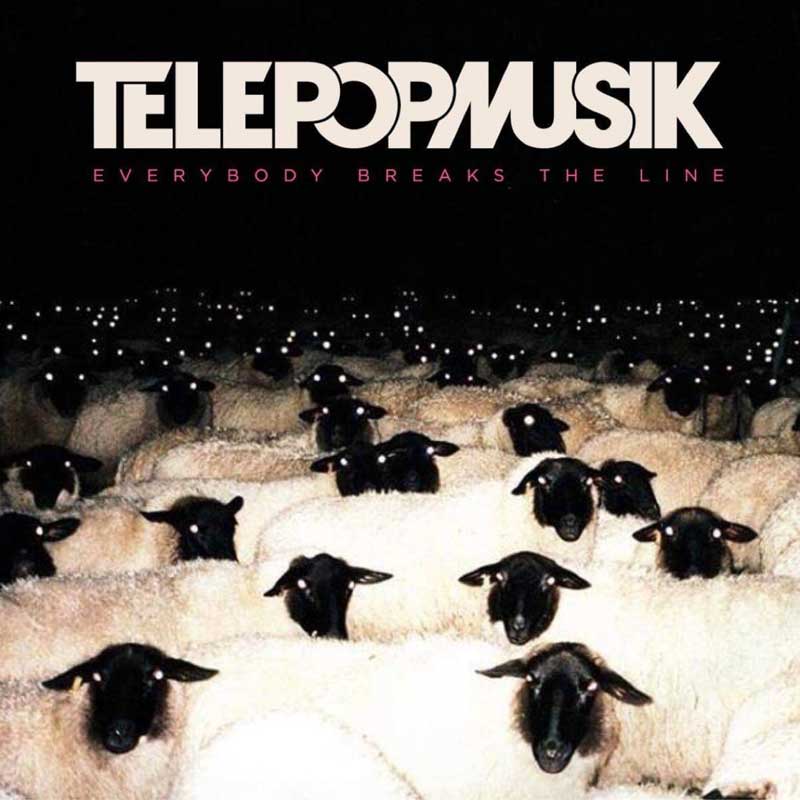 Telepopmusik - Everybody Breaks The Line