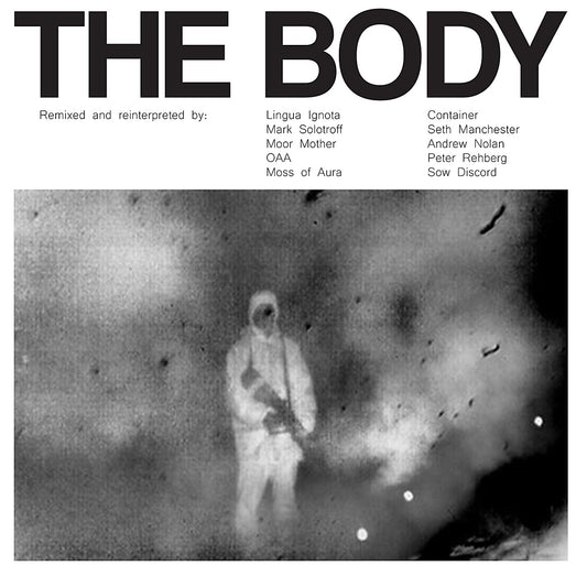 The Body - Remixed