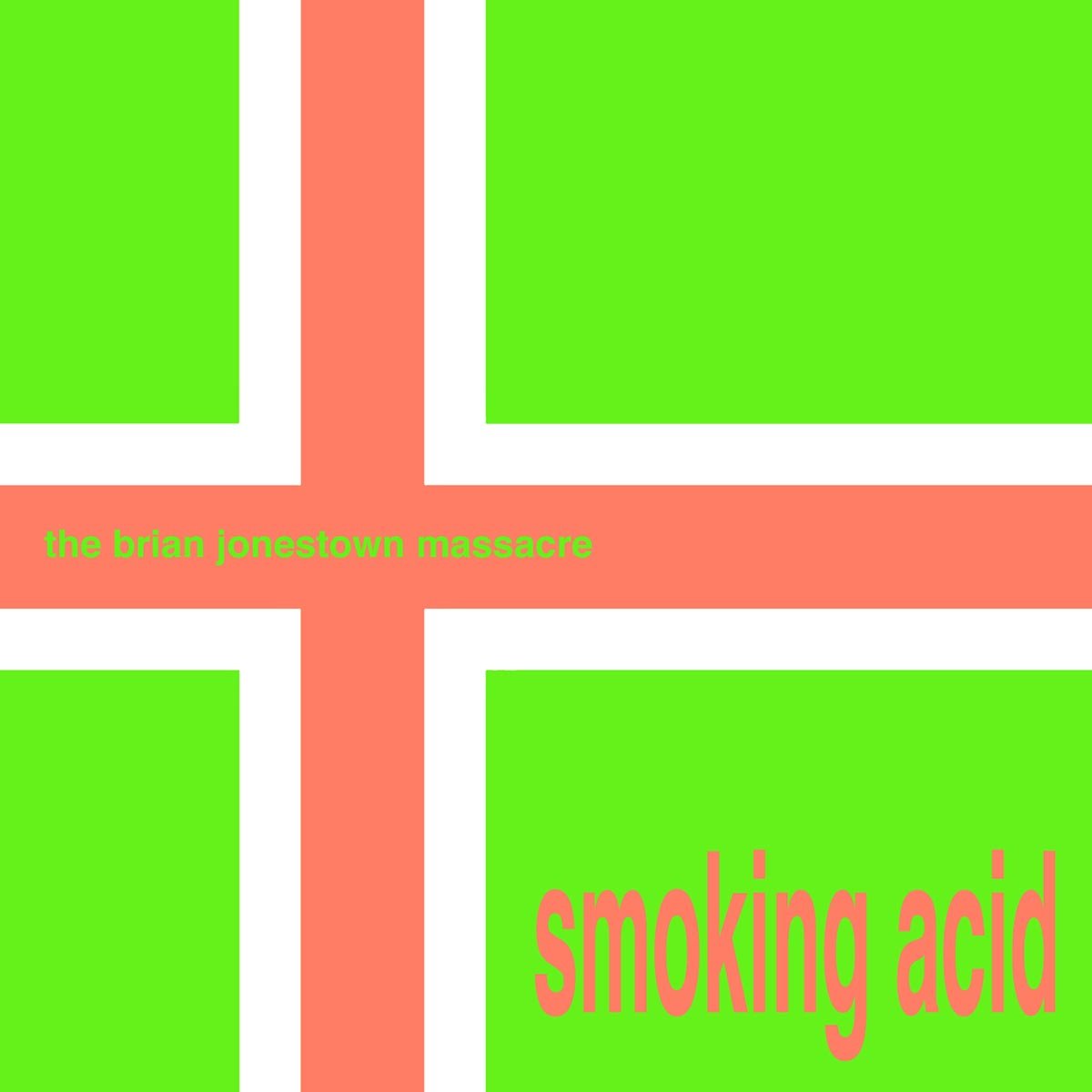 The Brian Jonestown Massacre - Smoking Acid