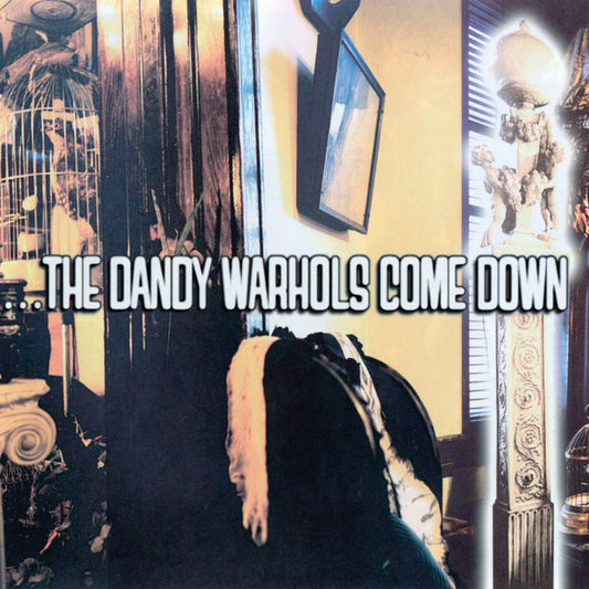 The Dandy Warhols - Come Down