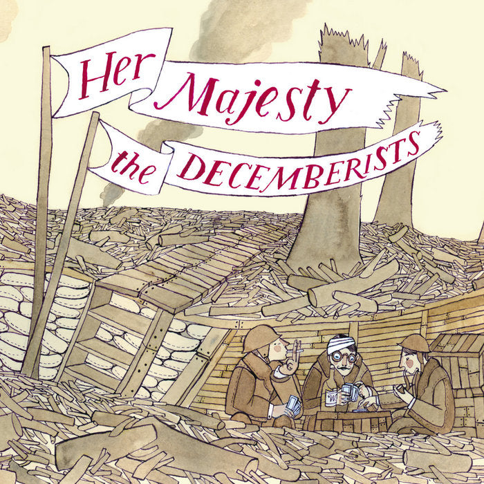 The Decemberists - Her Majesty The Decemberists