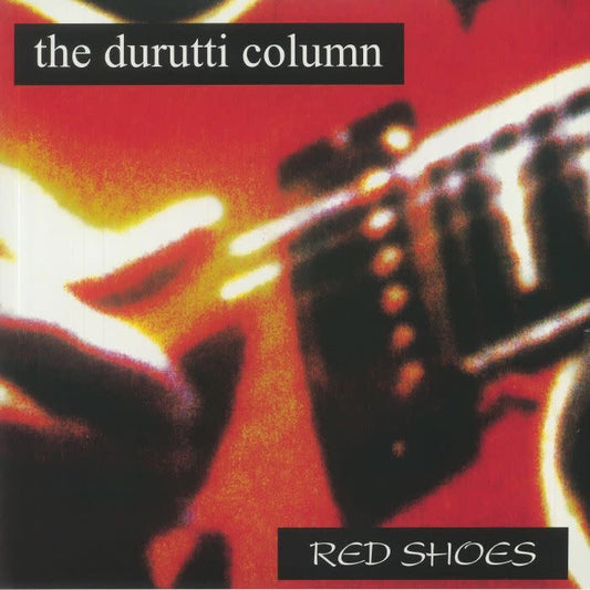 The Durutti Column - Red Shoes