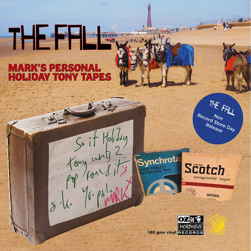The Fall - Mark E Smith's Personal Holiday Tony Tapes