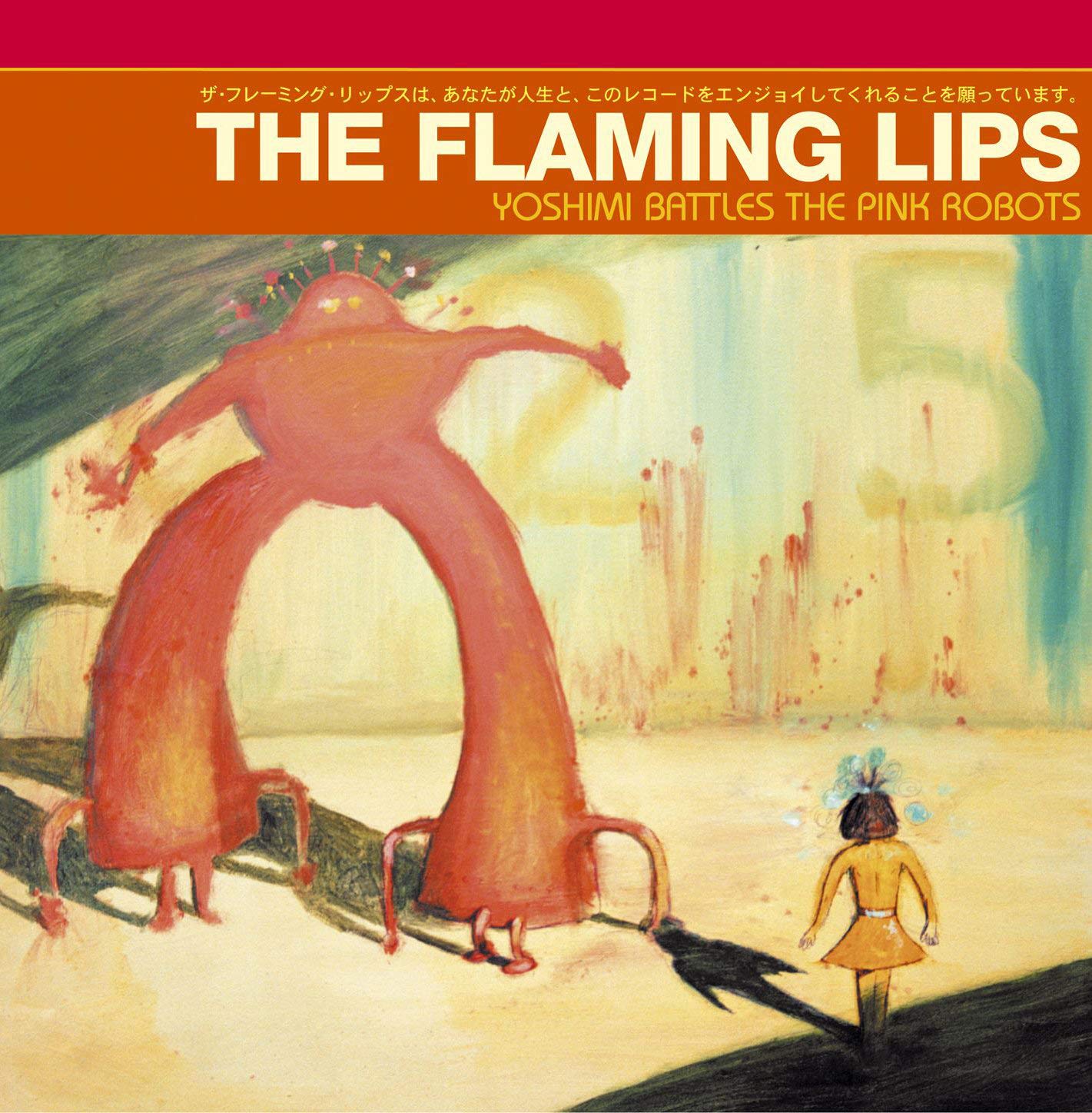 The Flaming Lips - Yoshimi Battles The Pink Robots