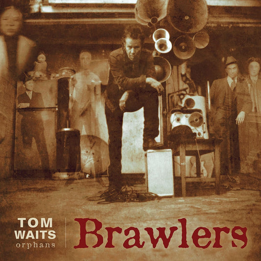 Tom Waits - Brawlers