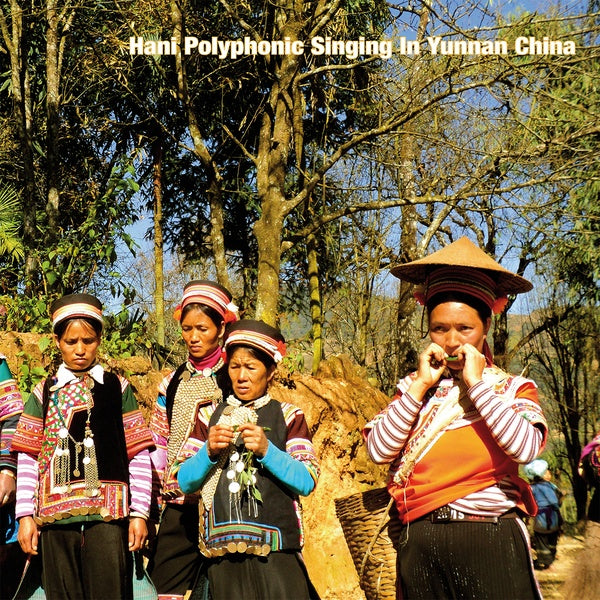 VA - Hani Polyphonic Singing In Yunnan China