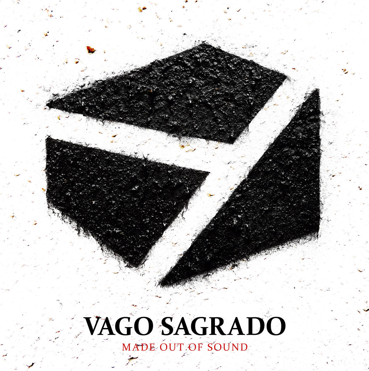 Vago Sagrado - Made Out of Sound