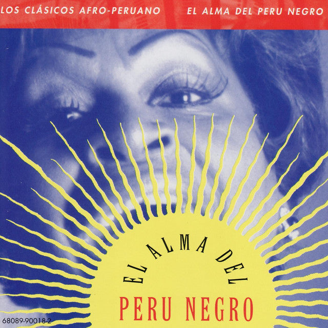 Various Artists - Afro-Peruvian Classics: The Soul of Black Peru
