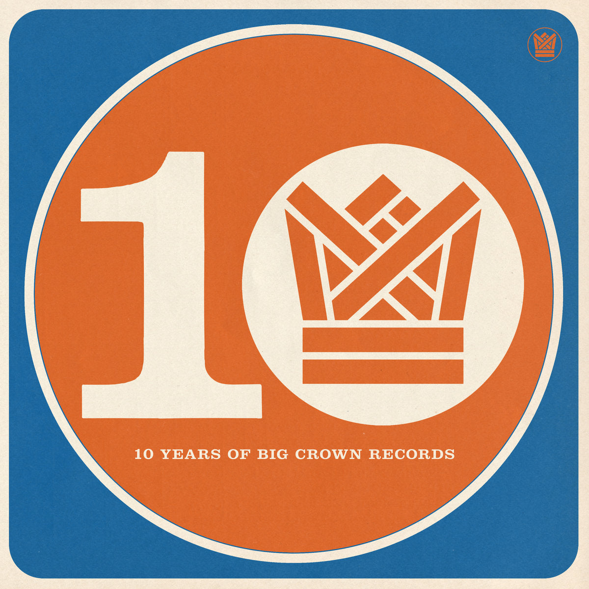 Various Artists - BCR10 - Ten Years of Big Crown Records