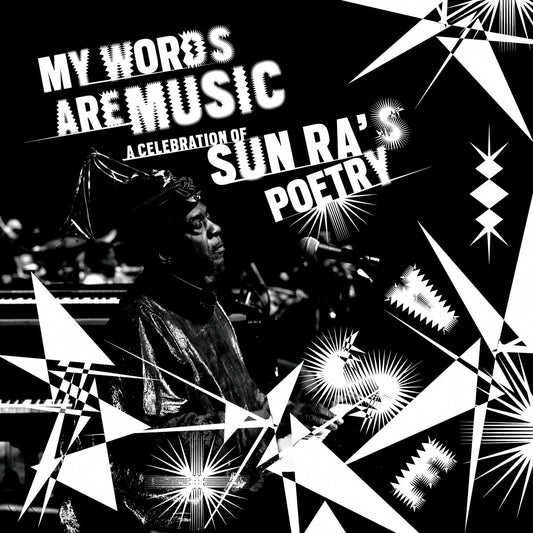 Various Artists - My Words Are Music: A Celebration Of Sun Ra's Poetry