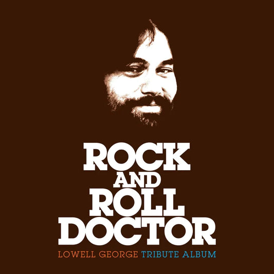 Various Artists - Rock & Roll Doctor: Lowell George Tribute (2LP/Etched Vinyl)