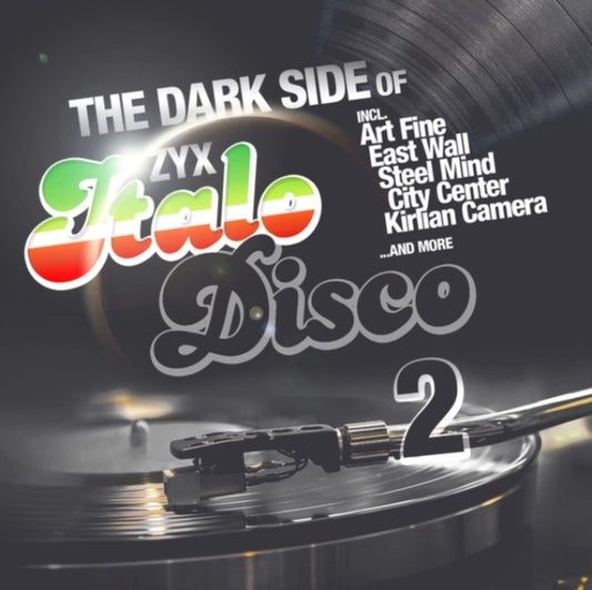 Various Artists - The Dark Side Of ZYX Italo Disco 2