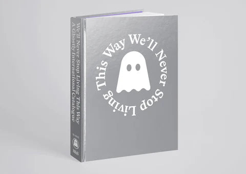Various Artists - We'll Never Stop Living This Way: A Ghostly International Catalogue