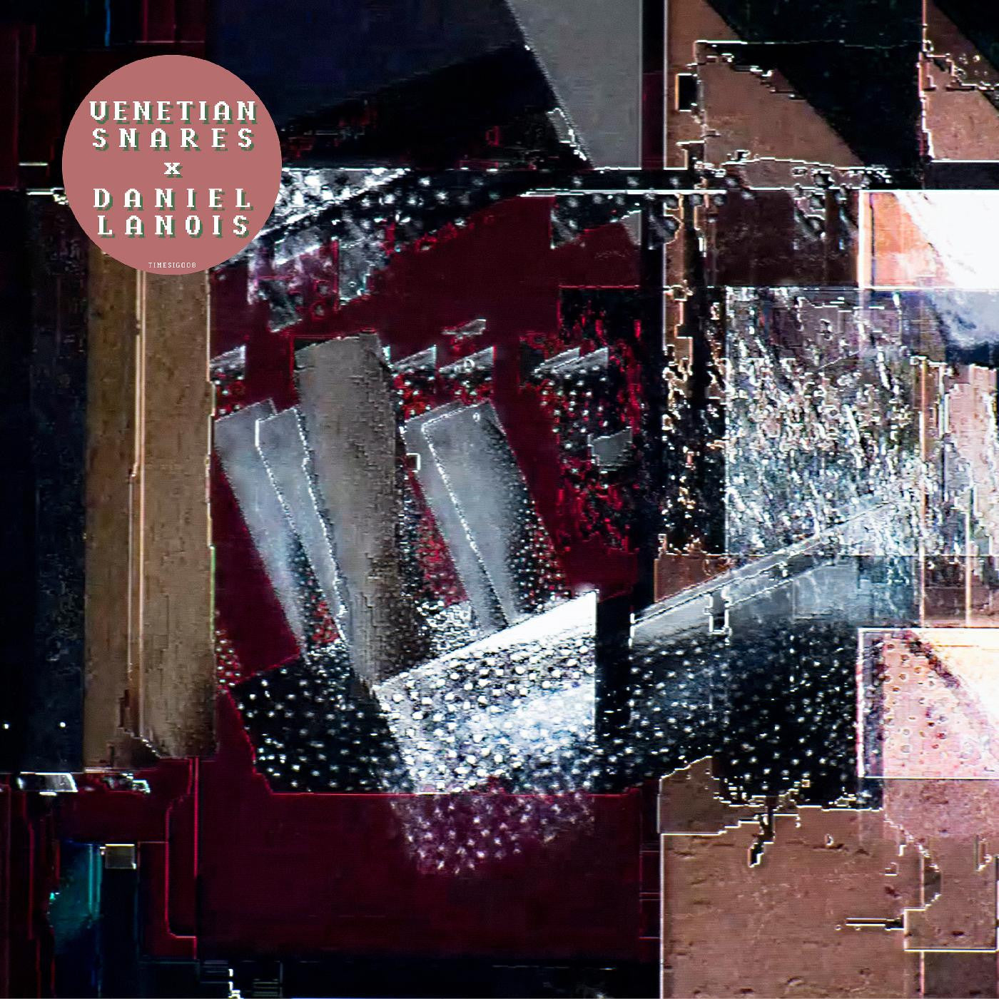 Venetian Snares x Daniel Lanois - Venetian Snares × Daniel Lanois