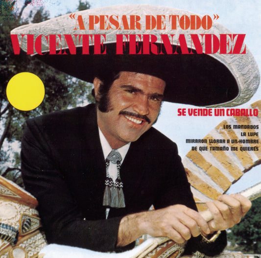 Vicente Fernandez - A Pesar De Todo