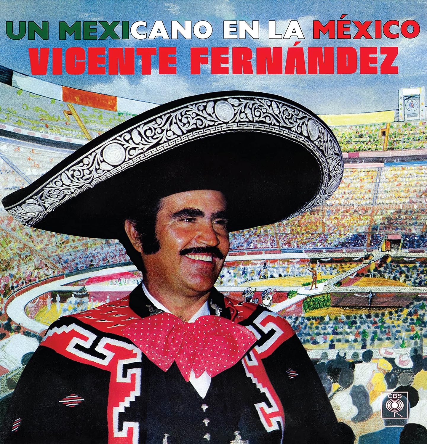 Vicente Fernandez - Un Mexicano En La Mexico