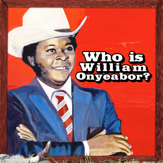 William Onyeabor - World Psychedelic