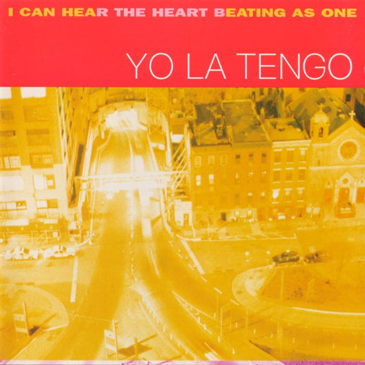 Yo La Tengo - I Can Hear The Heart Beating As One